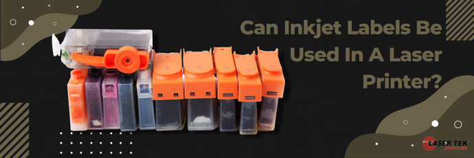 Can Inkjet Labels Be Used In A Laser Printer?