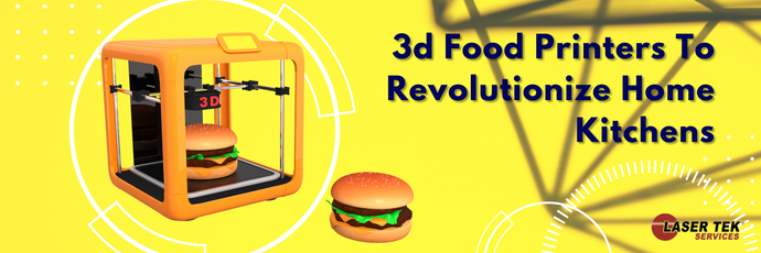 3d Food Printers To Revolutionize Home Kitchens