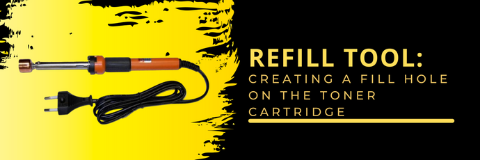 Refill Tool: Creating A Fill Hole On The Toner Cartridge